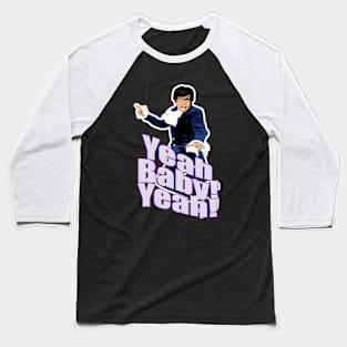 Baby Yeah Character Of Film Baseball T-Shirt